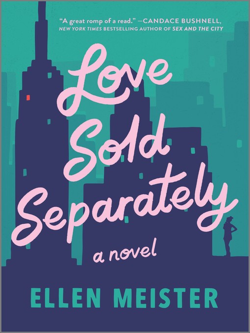 Title details for Love Sold Separately by Ellen Meister - Available